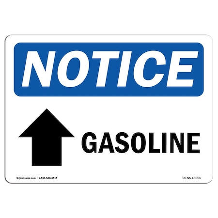 Signmission Safety Sign, OSHA Notice, 18" Height, 24" Width, Gasoline (Up Arrow) Sign With Symbol, Landscape OS-NS-D-1824-L-13056